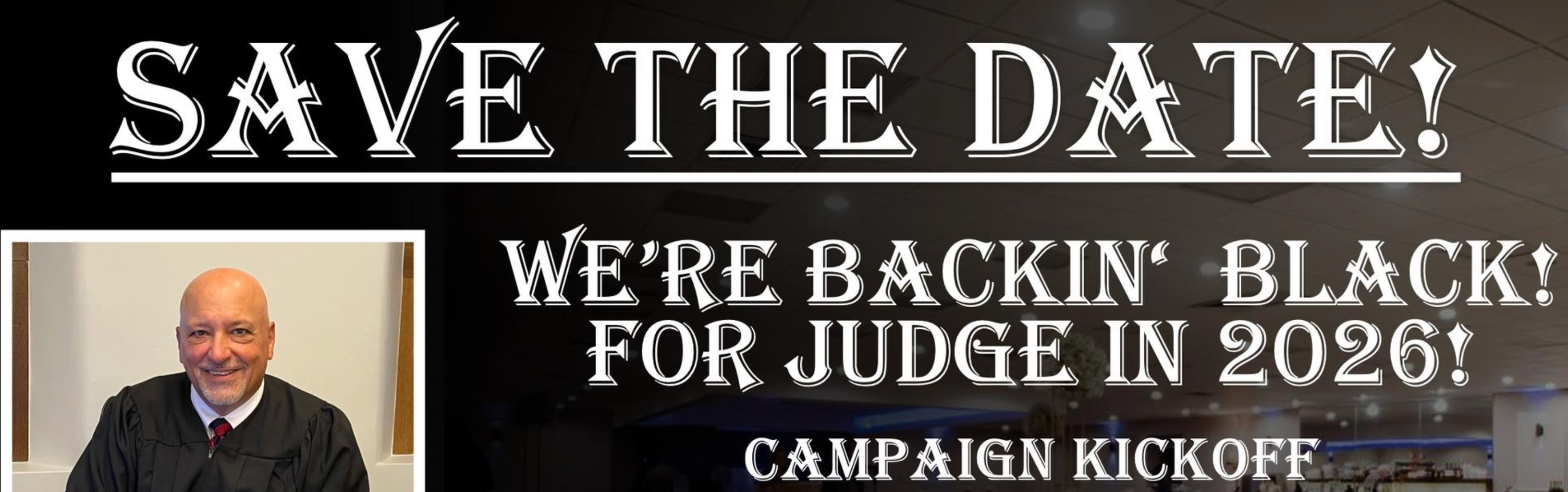 Jeffrey  Black for Domestic Relations Judge fundraiser TBA